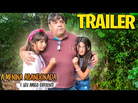 A menina abandonada e seu amigo diferente - episódio 1 - temporada 3 trailers