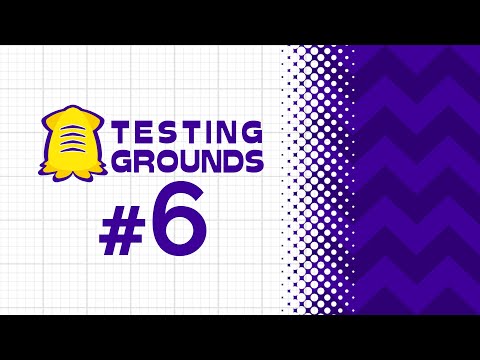 Testing Grounds 6