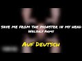 Save Me From The Monster In My Head Welshly Arms Auf Deutsch