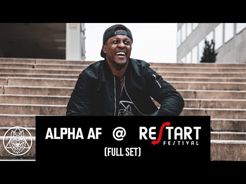 Alpha AF - Restart Festival 2021 (Full Set)