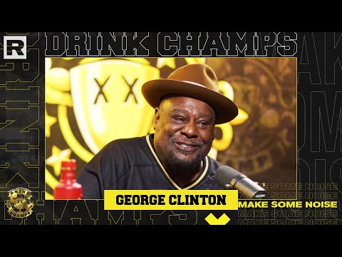 George Clinton Talks Paving The Way For Hip Hop, Prince, Taking Psychedelics & More | Drink Champs