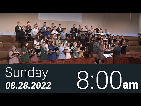 08/28/2022 Sunday 8am - Full Service
