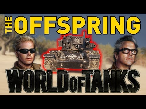 The Offspring in World of Tanks!