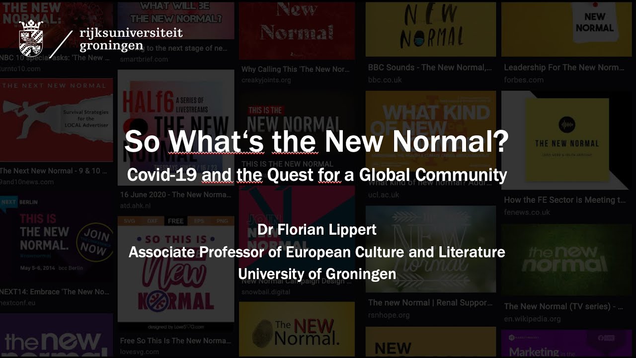 Watch the recording: So What's the New Normal? Covid-19 and the Quest for a Global Community. Retrospective and Outlook