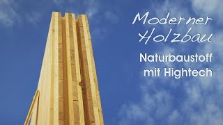 Moderner Holzbau – U-Wert? Natur mit Hightech