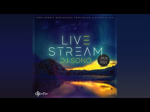 DJ Sono - Live Stream 24 01 2021 - Afro Cosmic #DjSono