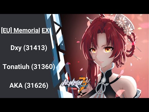 [EU] Memorial EX - Dxy (31413); Tonatiuh (31360); AKA (31626)