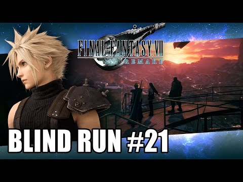 FF7 REMAKE BLIND RUN #21 - "La mia scalata"