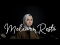 MAHALINI - MELAWAN RESTU (PUTRI ARIANI COVER)