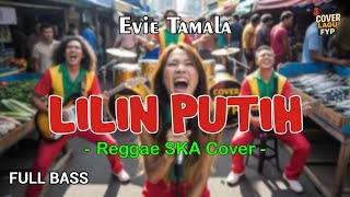 Download lagu Evie Tamala - Lilin Putih (Reggae Cover) || Full Bass mp3 Download lagu Evie Tamala - Lilin Putih (Reggae Cover) || Full Bass mp3
