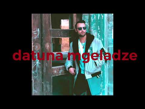 Datuna Mgeladze -isev shen (karaoke)