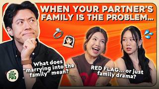 Navigating IN-LAWS: What If You Don’t Like Your Partner’s Family? | The Hop Pod Ep 139