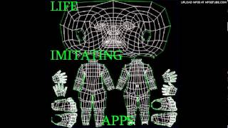 Life Imitating Apps ( revised ) - The Mourning Crew