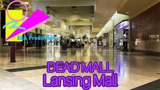DEAD MALL - Lansing Mall - Lansing Michigan | ERA_Productions