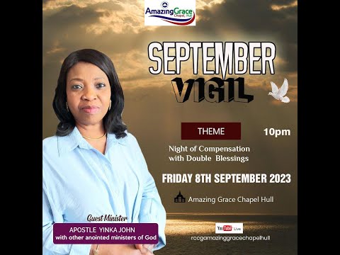 RCCG AMAZING GRACE CHAPEL || SEPTEMBER NIGHT VIGIL SERVICE || 08-09-2023