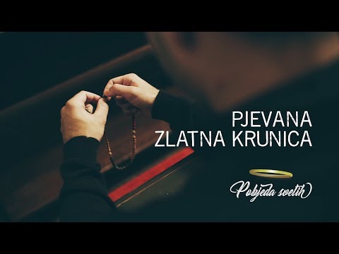 Pobjeda svetih - Pjevana Zlatna krunica