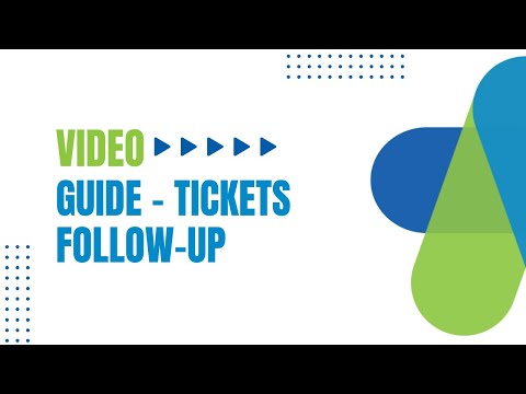 GUIDE – Tickets follow-up