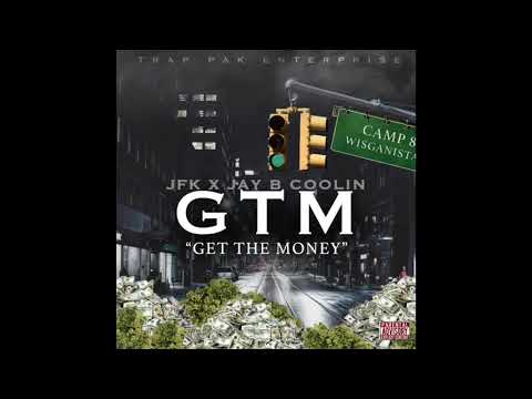 GTM (GetThisMoney) (Exposing Me TPMix) TrapPak JFK x Jay B Coolin