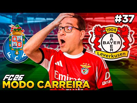 EAFC 26 MODO CARREIRA #37 - BAYER LEVERKUSEN E PORTO NA MESMA SEMANA