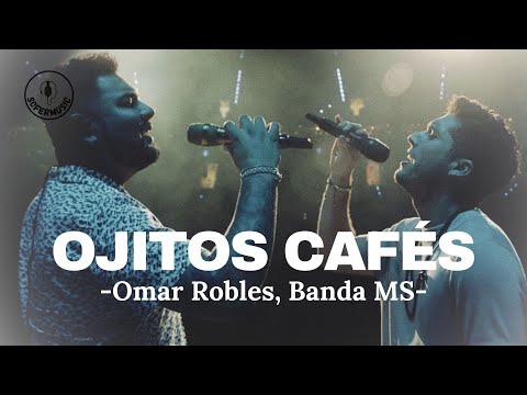 Omar Robles ft Banda MS - Ojitos Cafés (LETRA)