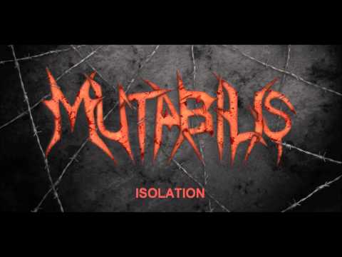 Mutabilis - Isolation