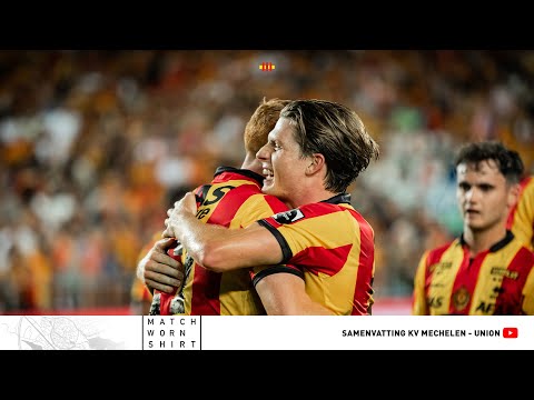 Speeldag 4: KV Mechelen - Union (4-0)