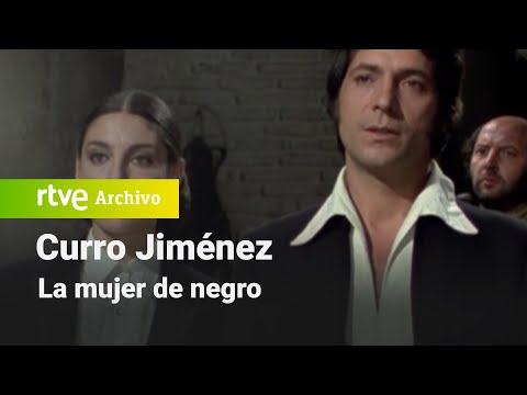 Curro Jiménez: Capítulo 11 - La mujer de negro | RTVE Archivo