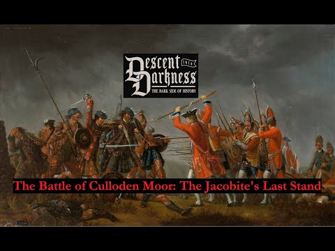 The Battle of Culloden: The Last Stand of the Jacobites
