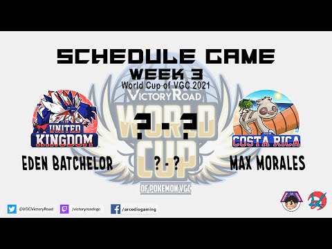 [Bình luận] VictoryRoadVGC World Cup - Eden Batchelor (Anh) vs Max Morales (Costa Rica)
