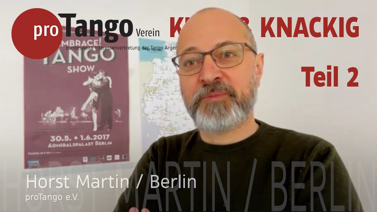 Kurz & Knackig proTango e.V.  Interview Reihe - Horst Martin 1