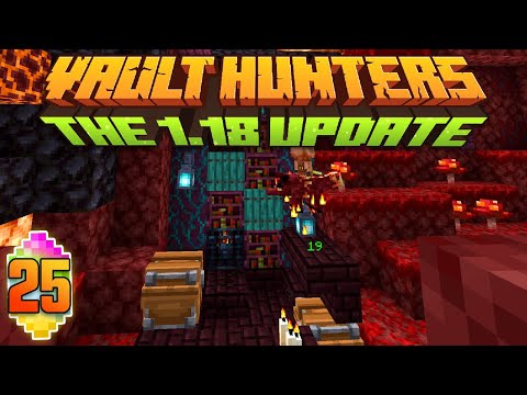 Minecraft: Vault Hunters 1.18 Ep 25 - Nether Theme Of Doom