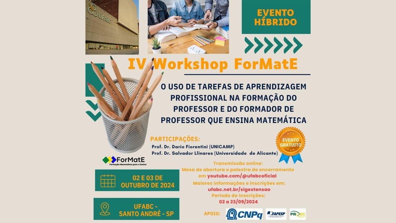 IV Workshop ForMatE | Mesa de abertura "Formação de professores e aprendizagem profissional"