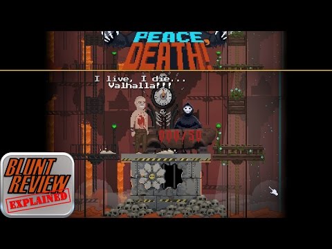 Blunt Review: Peace, Death