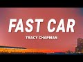 Tracy Chapman - Fast Car (Lyrics)
