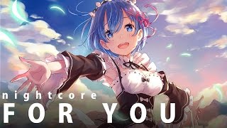 「Nightcore」Rich Edwards ~ For You