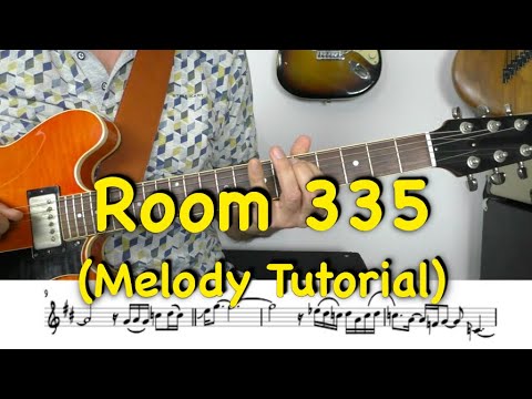 Room 335 - Melody Tutorial