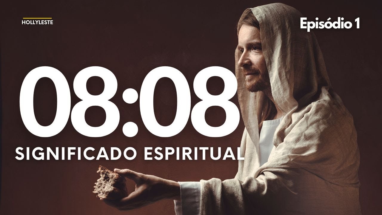 (NOVO) 08:08 SIGNIFICADO ESPIRITUAL | MENSAGEM DO ANJO HORA 0808 | PARTE 1