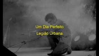 Um Dia Perfeito - Legião Urbana (Karaoke)