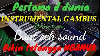 Download lagu Instrumental lagu GAMBUScocok buat cek sound penga... mp3
