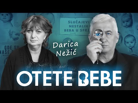 OTETE BEBE 05 - DARICA NEŽIĆ: Misterija tajne sobe sa bebama‼