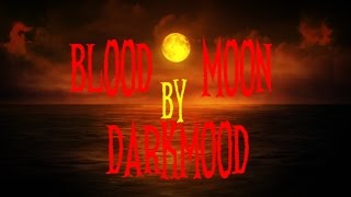 Blood Moon - music by DARKMOOD (From the album 'When Time Ends' )