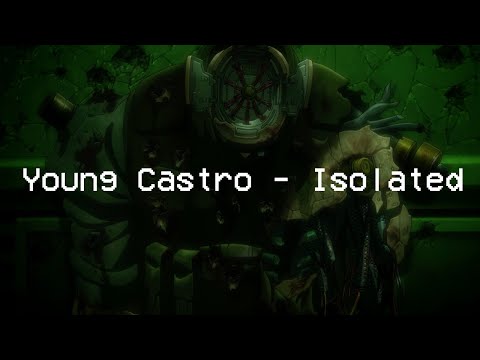 Young Castro - Isolated (official anime music video)