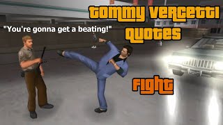 Download lagu GTA VC Tommy Vercetti Quotes - Fight mp3