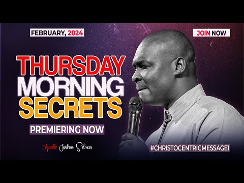 THURSDAY SECRETS, 29TH FEBRUARY 2024 - Apostle Joshua Selman Commanding Your Morning