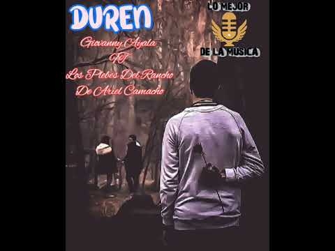 Duren -Giovanny Ayala FT Los Plebes Del Rancho De Ariel Camacho (audio 2022)
