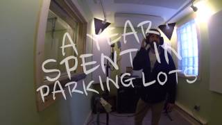 Ahnest! - A Year Spent In Parking Lots [03.25.14]