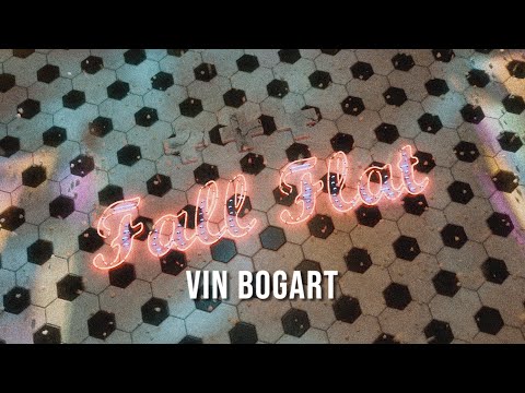 Vin Bogart - Fall Flat