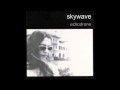 Skywave - Under The Moon 