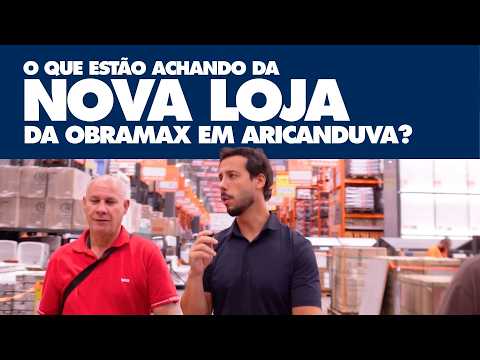 O que os profissionais acham da nova Obramax Aricanduva? | Depoimentos reais