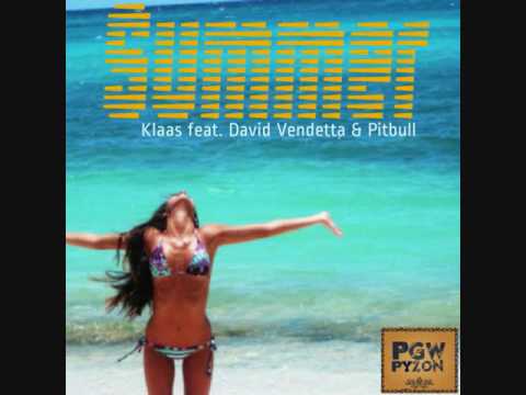 Klaas feat. David Vendetta & Pitbull - Summer ( Remixes )